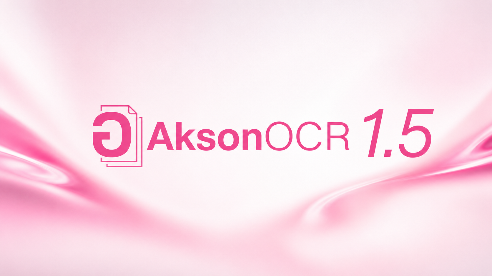 AksonOCR 1.5: Faster, More Precise Document Intelligence